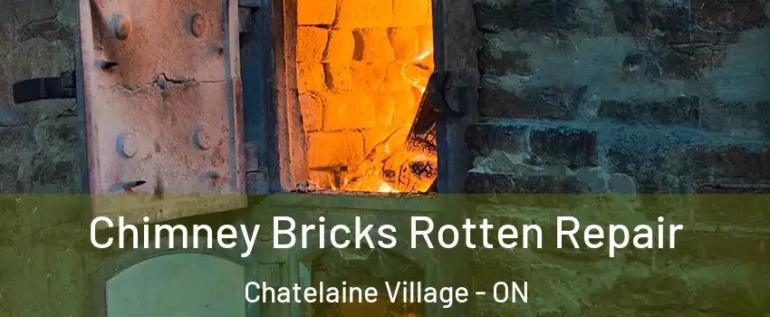  Chimney Bricks Rotten Repair Chatelaine Village - ON