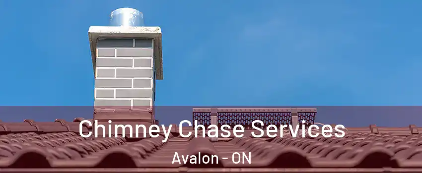 Chimney Chase Services Avalon - ON