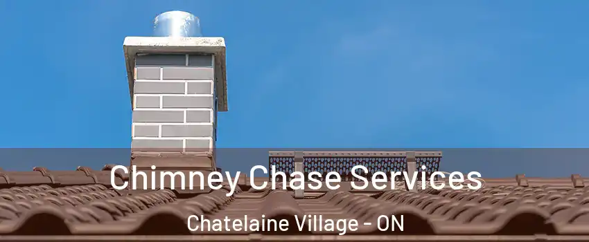  Chimney Chase Services Chatelaine Village - ON
