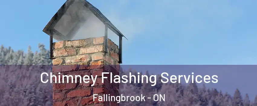  Chimney Flashing Services Fallingbrook - ON