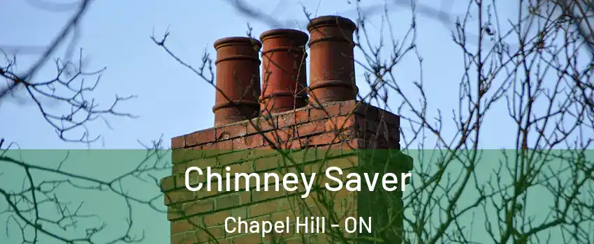  Chimney Saver Chapel Hill - ON