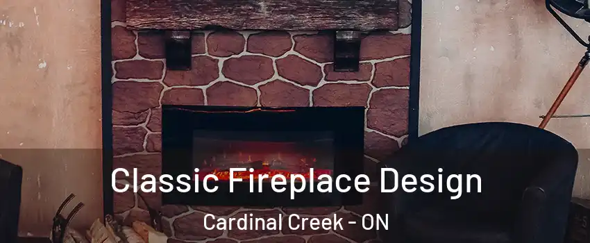  Classic Fireplace Design Cardinal Creek - ON