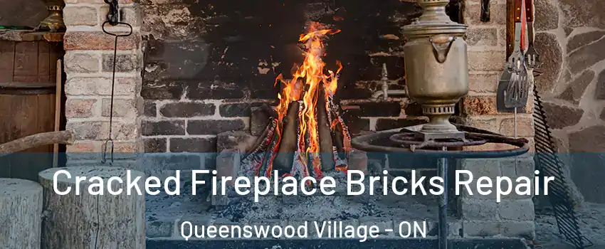  Cracked Fireplace Bricks Repair Queenswood Village - ON