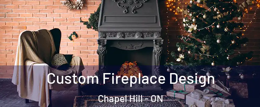  Custom Fireplace Design Chapel Hill - ON