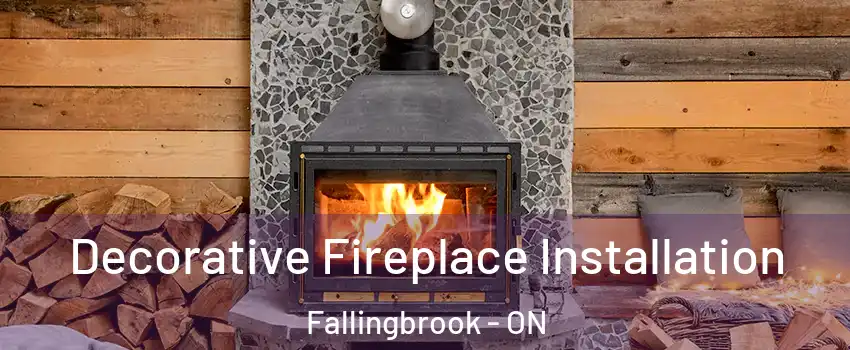  Decorative Fireplace Installation Fallingbrook - ON