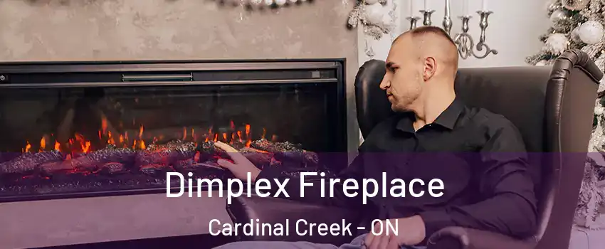 Dimplex Fireplace Cardinal Creek - ON