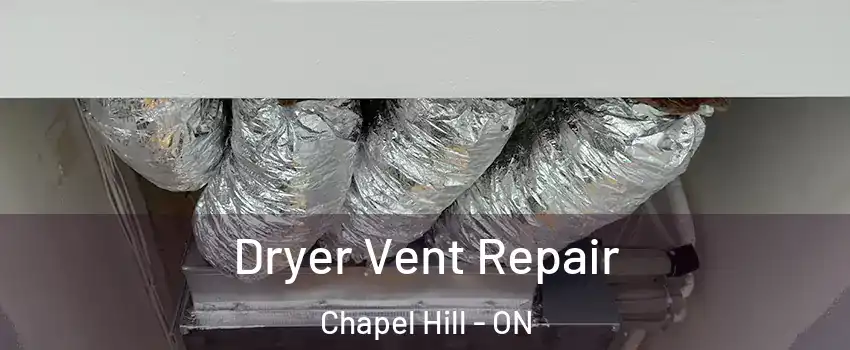  Dryer Vent Repair Chapel Hill - ON