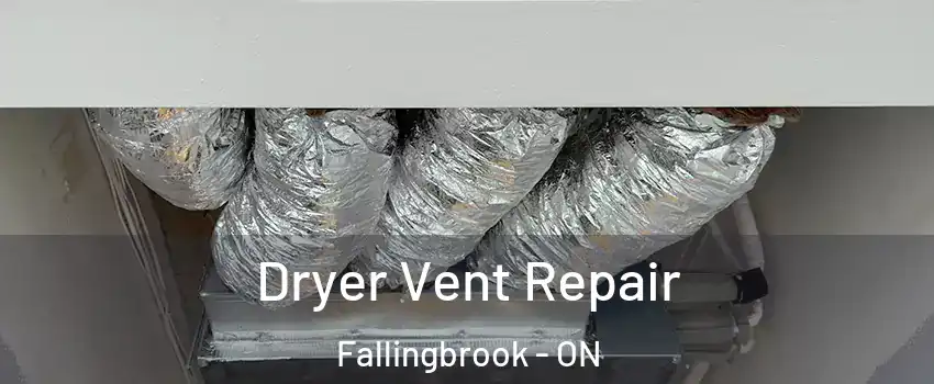 Dryer Vent Repair Fallingbrook - ON
