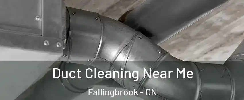  Duct Cleaning Near Me Fallingbrook - ON