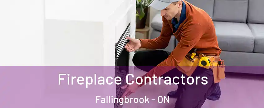  Fireplace Contractors Fallingbrook - ON