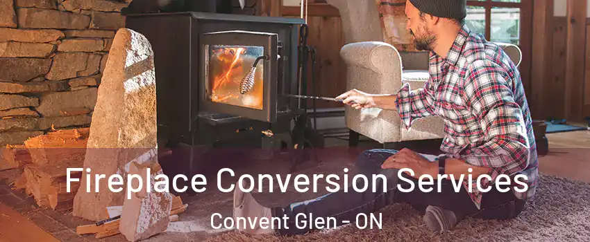 Fireplace Conversion Services Convent Glen - ON