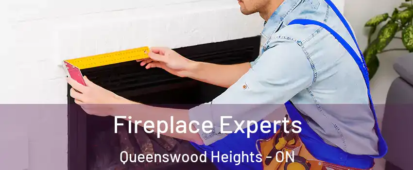 Fireplace Experts Queenswood Heights - ON