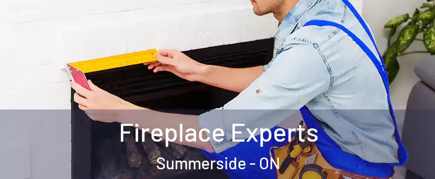  Fireplace Experts Summerside - ON