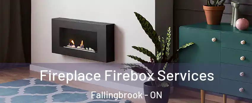  Fireplace Firebox Services Fallingbrook - ON