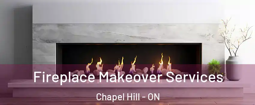  Fireplace Makeover Services Chapel Hill - ON