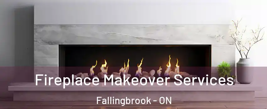  Fireplace Makeover Services Fallingbrook - ON