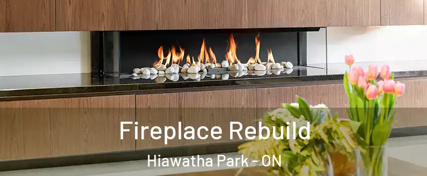  Fireplace Rebuild Hiawatha Park - ON