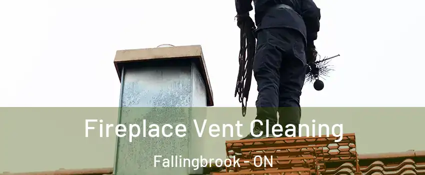  Fireplace Vent Cleaning Fallingbrook - ON