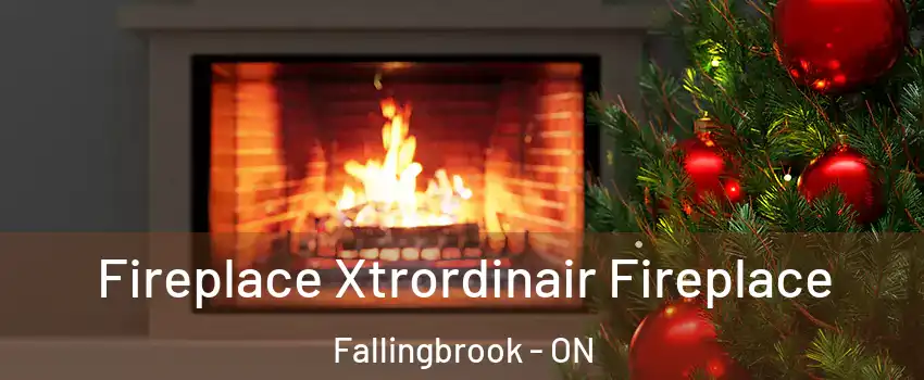  Fireplace Xtrordinair Fireplace Fallingbrook - ON