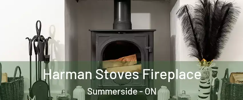  Harman Stoves Fireplace Summerside - ON