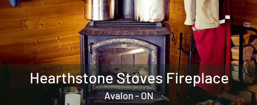  Hearthstone Stoves Fireplace Avalon - ON