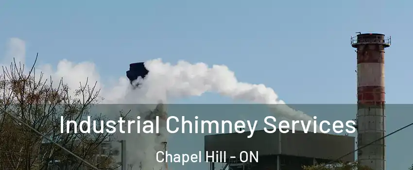  Industrial Chimney Services Chapel Hill - ON