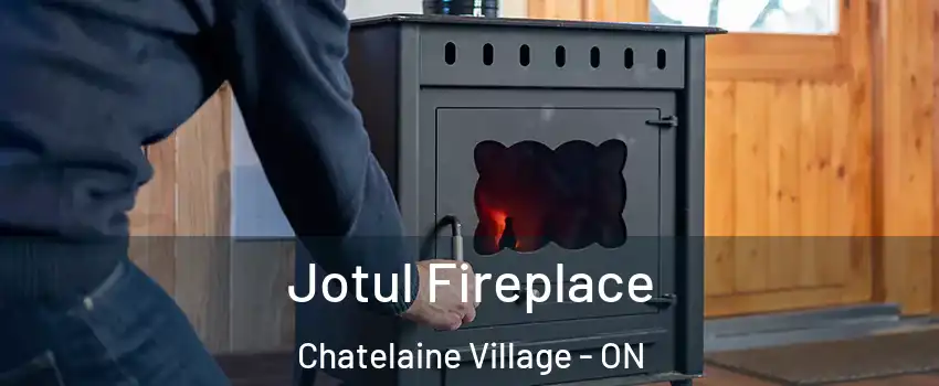  Jotul Fireplace Chatelaine Village - ON