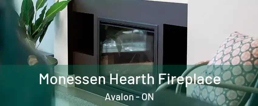  Monessen Hearth Fireplace Avalon - ON