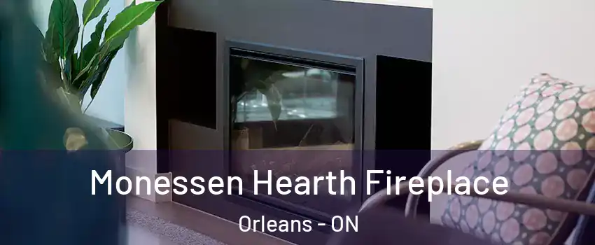  Monessen Hearth Fireplace Orleans - ON