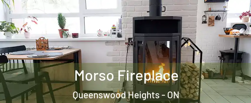  Morso Fireplace Queenswood Heights - ON