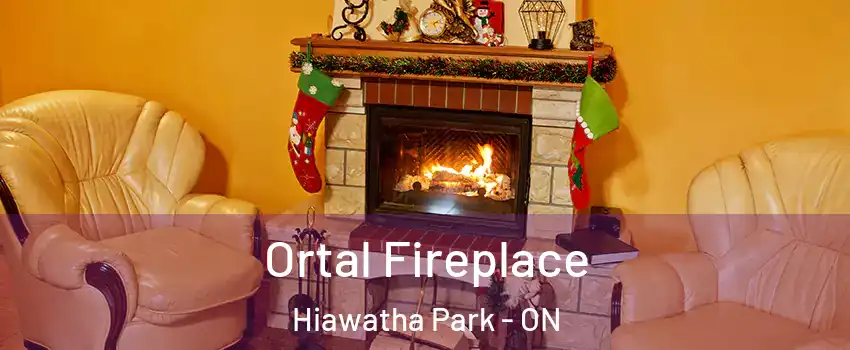  Ortal Fireplace Hiawatha Park - ON