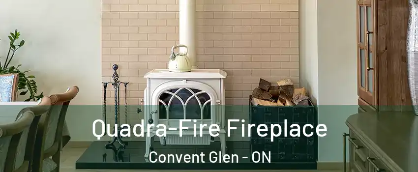  Quadra-Fire Fireplace Convent Glen - ON