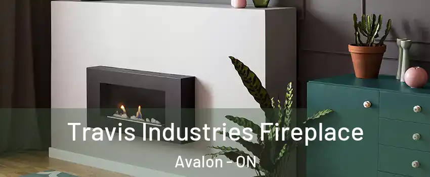  Travis Industries Fireplace Avalon - ON
