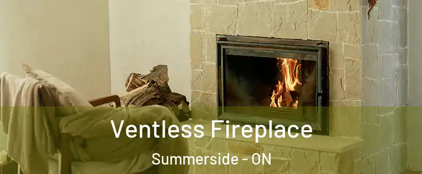  Ventless Fireplace Summerside - ON