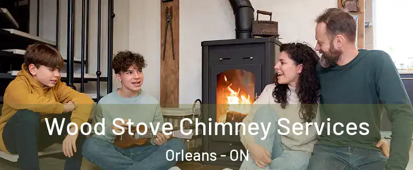  Wood Stove Chimney Services Orleans - ON