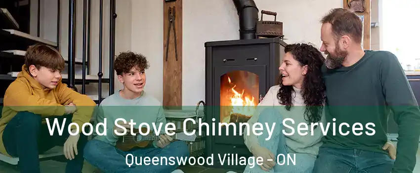  Wood Stove Chimney Services Queenswood Village - ON
