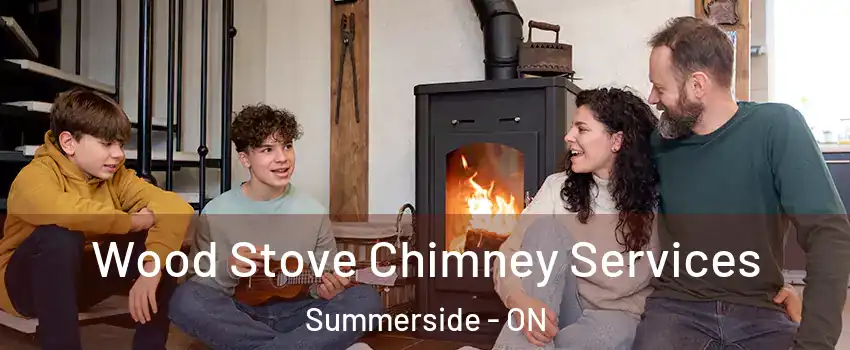  Wood Stove Chimney Services Summerside - ON